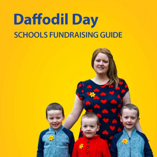 Daffodil Day 2021 Primary School Fundraising Guide Irish Cancer Society
